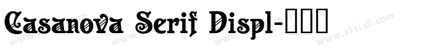 Casanova Serif Displ字体转换